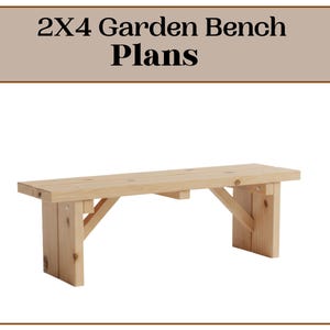 May include: A light-colored wooden garden bench with a rectangular seat and angled support legs. The bench is constructed from planks and has the text "2X4 Garden Bench Plans" at the top.