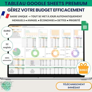 Könnte beinhalten: Ein Laptop-Bildschirm zeigt eine Google Sheets Budgetvorlage mit Diagrammen und Daten. Der Text enthält "Tableau Google Sheets Premium" und "Gérez Votre Budget Efficacement". Funktionen umfassen automatische Updates, Monats- und Jahresansichten und ein Bonusangebot.