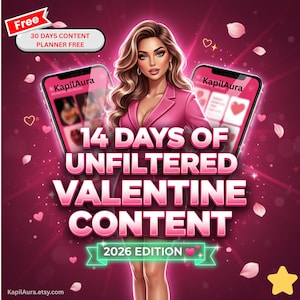 Puede incluir: Gráfico digital con una mujer en blazer rosa y el texto "14 DÍAS DE CONTENIDO DE SAN VALENTÍN SIN FILTRAR" y "EDICIÓN 2026." Dos smartphones muestran "KapilAura." Una pancarta dice "PLANIFICADOR DE CONTENIDO GRATIS 30 DÍAS."