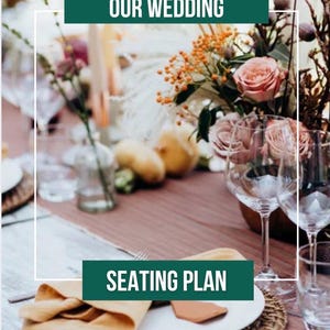 May include: A wedding table setting with floral arrangements, wine glasses, and plates. The text "OUR WEDDING" and "SEATING PLAN" are displayed on the image. The table is decorated with a pink runner and natural elements.