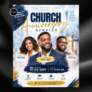 May include: A church anniversary service flyer featuring three people in the center, with the text "CHURCH Anniversary SERVICE" in large blue and gold font. The background shows a crowd with a cross, and includes placeholders for names, dates, and times.