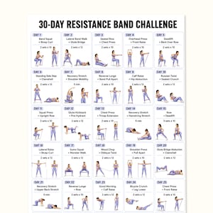 May include: A 30-day resistance band challenge workout chart featuring black text on a white background. The grid displays daily exercise routines with illustrations of a person in purple athletic wear performing various movements with bands.