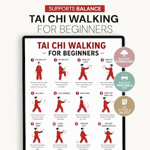 May include: A white instructional poster titled TAI CHI WALKING FOR BEGINNERS featuring twelve numbered illustrations of a person in a red outfit performing movements. Text includes SUPPORTS BALANCE, INSTANT DOWNLOAD, INSTANT PRINTABLE PDF, and US LETTER & A4 SIZE.
