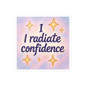 Confidence Affirmation Vinyl Decal: Motivational Self-Love Sticker