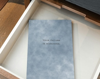 Your Future Is Watching - Blue Hardcover Journal