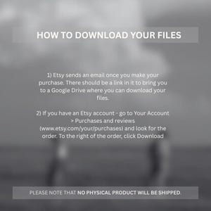May include: A digital download guide with instructions on how to download files after purchase. The text includes steps for Etsy users and a note that no physical product will be shipped. The background is a blurred, neutral color.