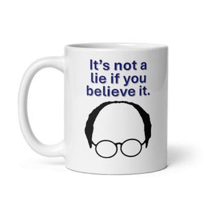 George Costanza &quot;It&#39;s Not A Lie&quot; Ceramic Mug