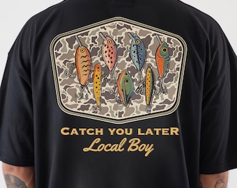 Catch ya later DTF, Local Boy, Country Fisherman, Country Hunter Lodge Rustic Hunting, Southern Boy Camo, Ready To Press