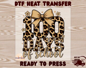 Leopard 100 Days Of School DTF Transfer, Couqette Floral Teacher Shirt Design Ready To Press