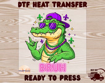 Mardi Gras Bruh DTF Transfer, Funny Mardi Gras Shirt Design Ready to Press