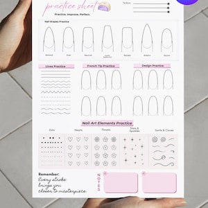 May include: A white nail art practice sheet featuring sections for nail shapes, lines, French tips, and design elements like dots, hearts, flowers, stars, and swirls. The page includes text fields for date, focus, notes, and the phrase Every stroke brings you closer to masterpiece.