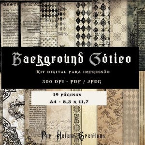 Pode incluir: Um kit digital intitulado "Background Gótico" com vários papéis de estilo vintage. Os papéis apresentam texturas antigas, escrita e padrões em bege, castanho e preto. O kit inclui 19 páginas, 300 DPI, PDF/JPEG e formato A4 (21 x 29,7 cm).