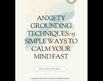 Printable Anxiety Relief Workbook | Grounding Techniques | Mindfulness Exercises for Stress, Worry, Racing Thoughts PDF