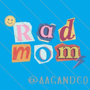 RAD MOM Shirt Design