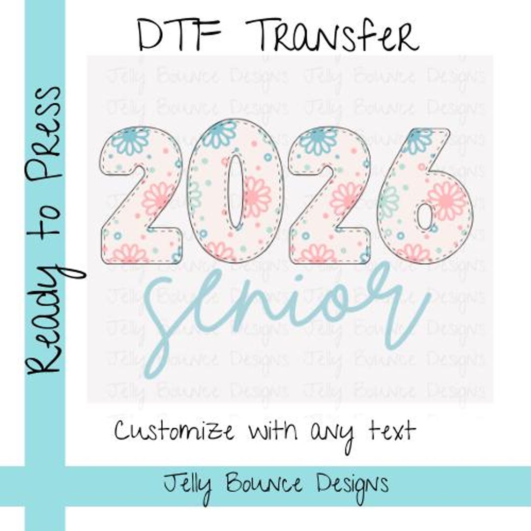 Class of 2026 Senior DTF Transfer | Floral Graduation Heat Press Design ...