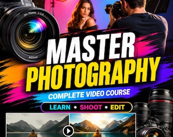 Könnte beinhalten: Eine Werbegrafik für einen Fotokurs mit dem Titel MASTER PHOTOGRAPHY COMPLETE VIDEO COURSE. Sie zeigt ein Kameraobjektiv, eine Person beim Fotografieren eines Modells und einen Vorher-Nachher-Vergleich eines Landschaftsfotos mit dem Text LEARN SHOOT EDIT.