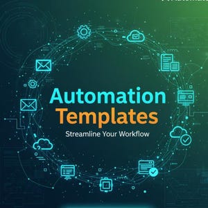 Puede incluir: Gr&aacute;fico digital con las palabras "Automation Templates" en verde azulado y naranja, rodeado por una red de l&iacute;neas e iconos verde azulado. El lema "Streamline Your Workflow" est&aacute; debajo del t&iacute;tulo, sobre un fondo verde oscuro.