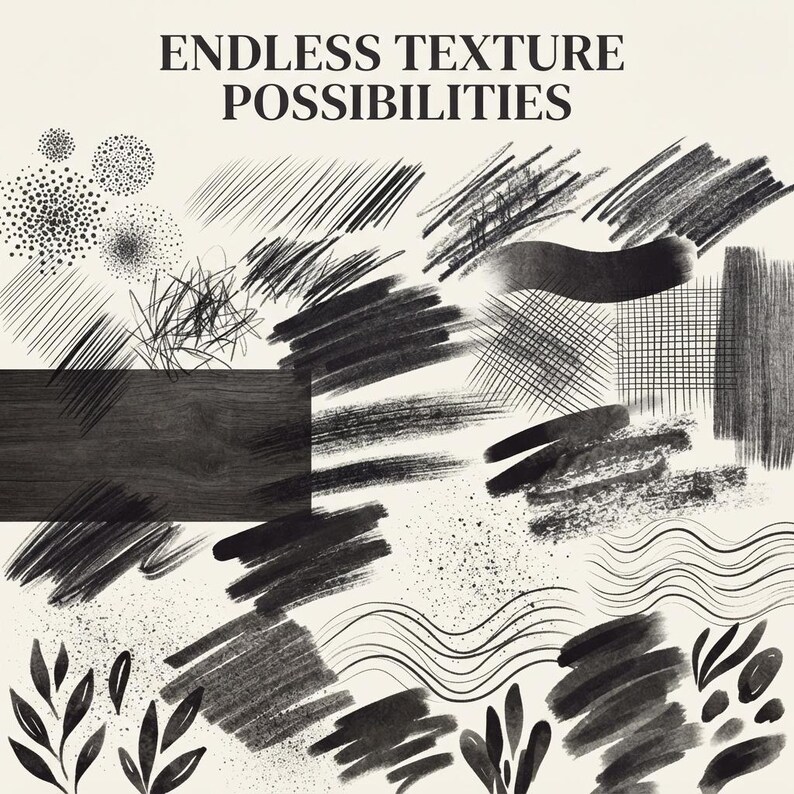 May include: A digital collection of black and white artistic textures featuring the text ENDLESS TEXTURE POSSIBILITIES. The image displays various stroke patterns including dots, cross-hatching, wavy lines, scribbles, and botanical leaf shapes.