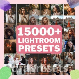 May include: A collage of images showcasing before-and-after photo editing with a pink background. The central text reads "15000+ LIGHTROOM PRESETS". The images feature various subjects, including portraits and lifestyle shots, demonstrating the effects of the presets.