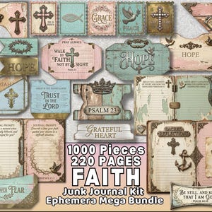 May include: A collection of vintage-style ephemera pieces with religious themes. The assortment includes crosses, banners with inspirational quotes, and journal pages. The color palette features soft pastels, distressed textures, and the text "FAITH" and "Junk Journal Kit".