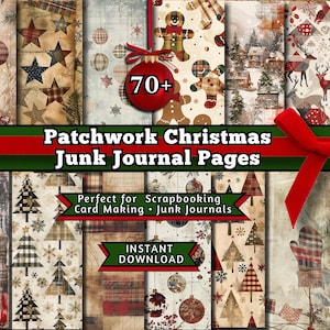 Könnte beinhalten: Eine Sammlung von Patchwork-Weihnachts-Junk-Journal-Seiten mit verschiedenen festlichen Designs. Die Seiten zeigen Ornamente, Sterne, Lebkuchenmänner, Weihnachtsbäume und Geschenkboxen. Text enthält "Patchwork Christmas Junk Journal Pages" und "Perfect for Scrapbooking Card Making Junk Journals."