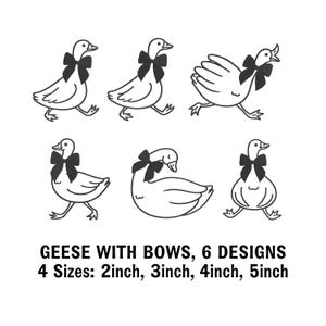 May include: Black and white illustration of six geese designs, each wearing a black bow. The text reads "GEESE WITH BOWS, 6 DESIGNS, 4 Sizes: 2inch, 3inch, 4inch, 5inch."