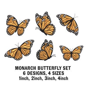 May include: A set of six monarch butterfly designs in various poses, with orange and black wings. The text "MONARCH BUTTERFLY SET" is displayed below, along with "6 DESIGNS, 4 SIZES" and size options of 1, 2, 3, and 4 inches.
