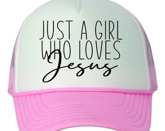 Just a Girl Who Loves Jesus Trucker Hat | Pink Christian Cap