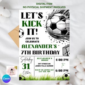 Op de afbeelding: Digitale uitnodiging voor Alexander's 7e verjaardag, met een voetbalthema. Het ontwerp bevat een voetbal, de tekst "Let's Kick It!", datum, tijd en adres. Het is een digitaal item.
