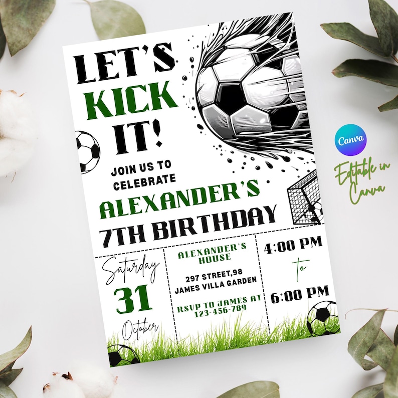 Op de afbeelding: Een verjaardagsuitnodiging met voetbalthema, met de tekst "LET'S KICK IT!" in zwart en groen. De uitnodiging bevat details voor Alexander's 7e verjaardag, met een voetbalafbeelding en het Canva-logo.