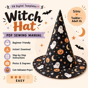 Peut inclure: Un chapeau de sorcière noir avec un motif de fantômes blancs, de citrouilles orange, de croissants de lune dorés et d'étoiles. L'image contient le texte : FN Digital Templates, Witch Hat, PDF SEWING MANUAL, Beginner Friendly, Instant Download, Step-by-Step Instructions, Photos & Diagrams, Cute Halloween Project, Sizes Toddler - Adult XL, et EASY.
