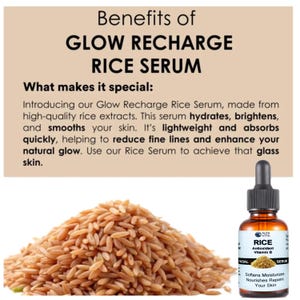 May include: A brown glass dropper bottle of Glow Recharge Rice Serum next to a pile of brown rice. The text reads: Benefits of GLOW RECHARGE RICE SERUM. What makes it special: Introducing our Glow Recharge Rice Serum, made from high-quality rice extracts.