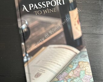 A Passport To Wine