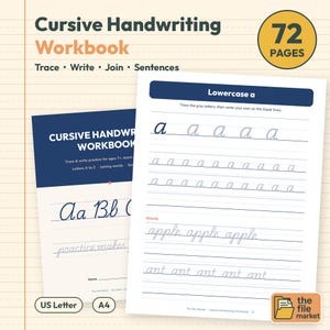 May include: A Cursive Handwriting Workbook with 72 pages, featuring practice sheets for tracing and writing letters and words. The cover is dark blue and white, displaying the title and text: Trace, Write, Join, Sentences, US Letter, and A4.