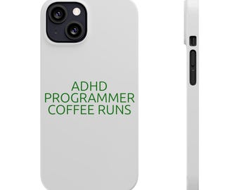 Forest ADHD Programmer Phone Case - Organic Developer Occasion Gift