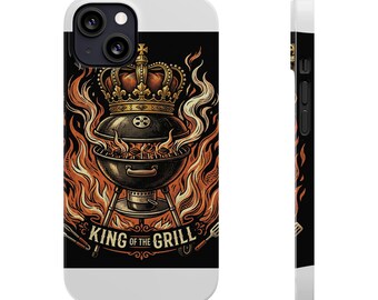 The Barbecue King Phone Case - Funny Grill Master Father's Day Occasion Gift