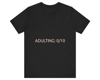 Adulting Zero Stars Shirt - Funny Review Aesthetic Tee