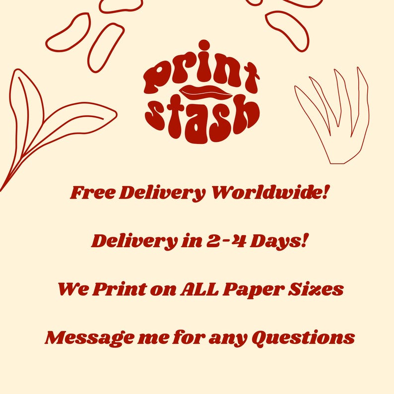 May include: Cream-colored graphic with the text "print stash" in a retro font. The image includes decorative line art of leaves and abstract shapes. The text below reads "We Print on ALL Paper Sizes" and "Message me for any Questions."