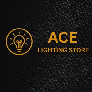 May include: The logo for Ace Lighting Store features a gold lightbulb icon inside a circle, with radiating lines. The word "ACE" and the text "LIGHTING STORE" are in gold against a textured black background.