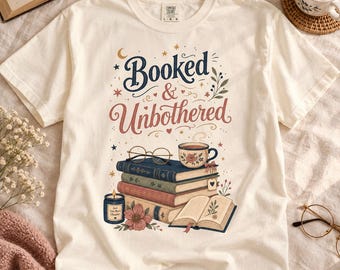 Camiseta Booked and Unbothered, camiseta para amantes de los libros, camiseta de lectura para mujer, regalo para lectores, camiseta cómoda para lectores, camiseta para club de lectura, regalo para ella