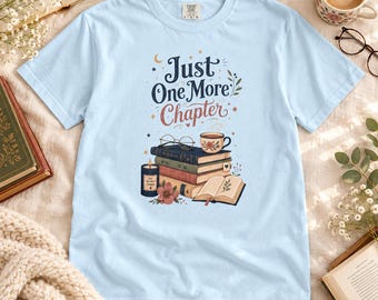 Camiseta "Solo un capítulo más", camiseta para amantes de los libros, camiseta de lectura para mujer, camiseta Comfort Colors, regalo para lectores, camiseta para clubes de lectura