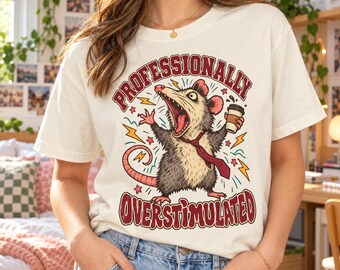 Camiseta de zarigüeya sobreestimulada profesionalmente, camiseta gráfica divertida de zarigüeya, camiseta retro de los 90, regalo para profesores y compañeros de trabajo, humor estresante