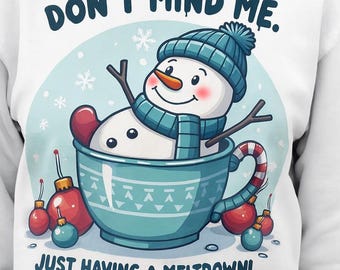 Having A Meltdown Snowman SVG, PNG | Funny Christmas Design | Mental Health Humor, Digital Download PNG
