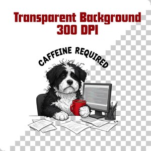PNG "Cafeína Necessária" | Design engraçado de cachorro programador tomando café | Arte para camiseta com humor de desenvolvedor