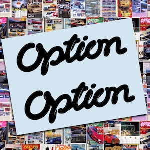 May include: A collage of car magazine covers with a light blue square overlay featuring the word "Option" in a black, cursive font. The magazines showcase various car models and automotive themes.