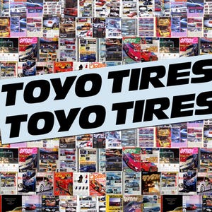May include: A collage of car magazines with a light blue rectangle featuring the words "TOYO TIRES" in bold black letters. The magazines showcase various car models and automotive content.