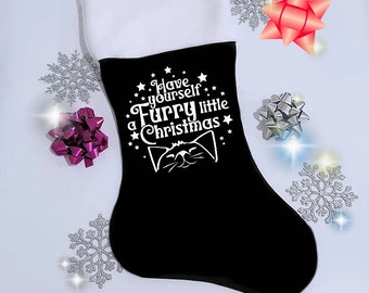 Have Yourself A Furry Little Christmas Cat Kitty Kitten Black Pet Stocking MTCoffinz - Choose your colors, personalizable.