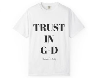 TRUST IN G-D "Essential" Tee | ChosenCentury Front Script
