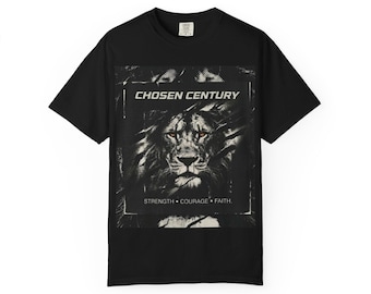 Chosen Century Lion graphic T-shirt | Strength Courage Faith