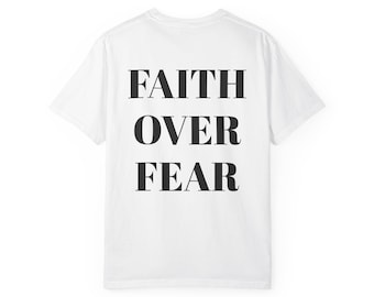 Faith Over Fear Streetwear Tee | ChosenCentury Signature Edition